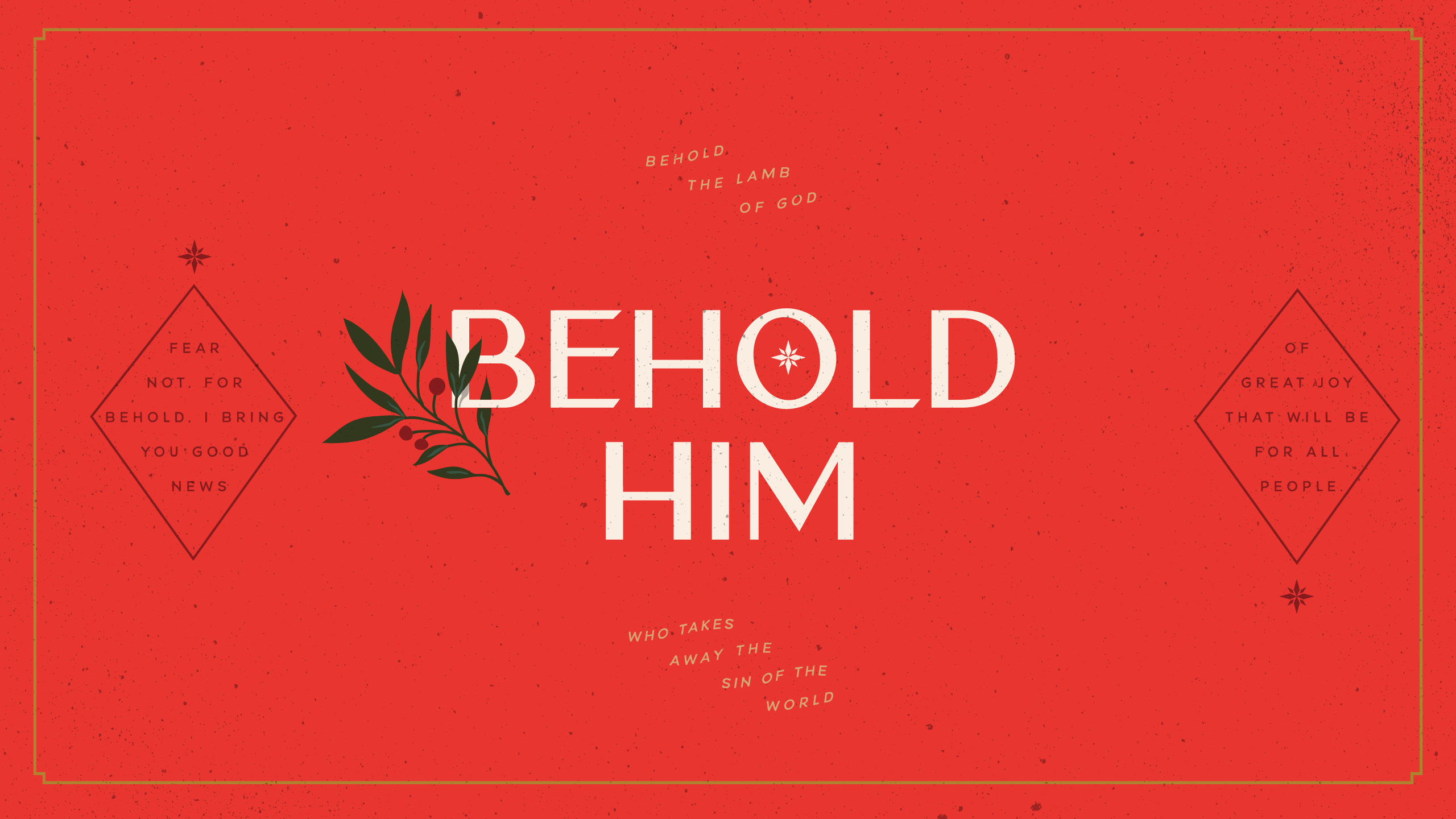 Behold Him Sermon Series
